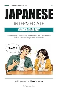 Cover of Intermediate Japanese: Osaka Dialect (Book 2)